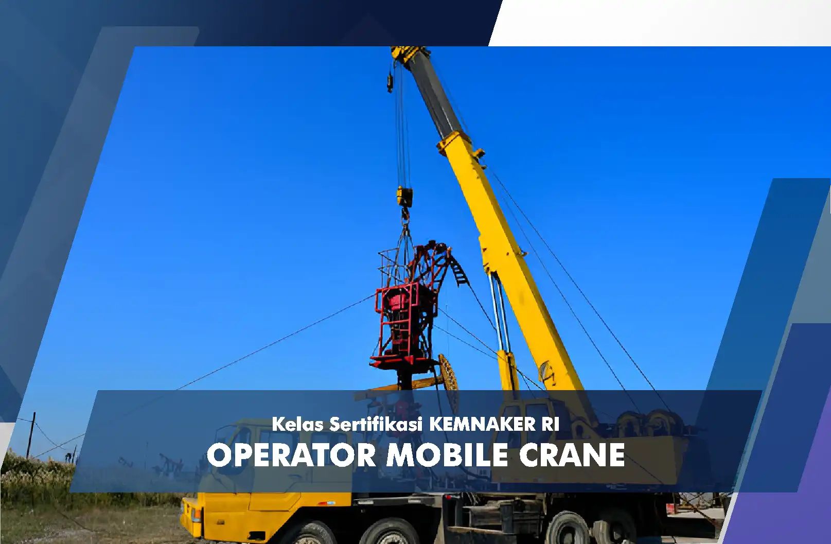 Operator Mobile Crane Kelas 1, 2 & 3